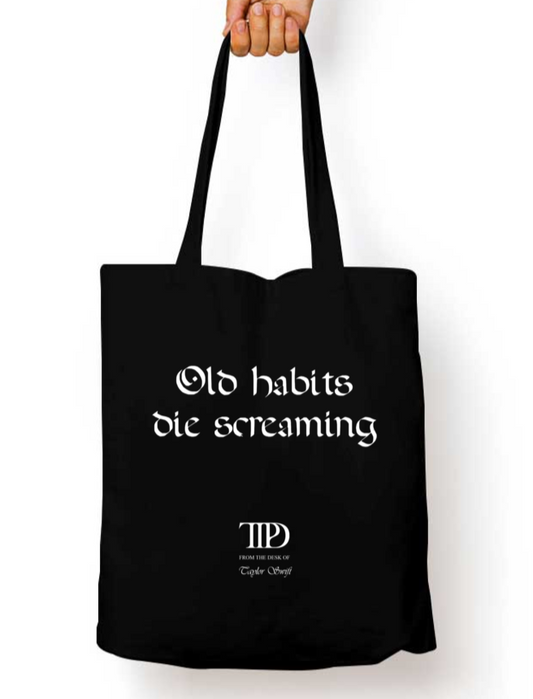 Old Habits Die Screaming TTPD Taylor Swift Tote Bag