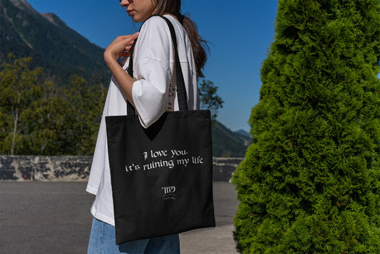 I Love You It's Ruining My Life TTPD Taylor Swift Tote Bag