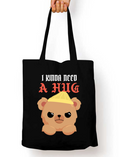 Kinda Need a Hug  Zipper Tote Bag