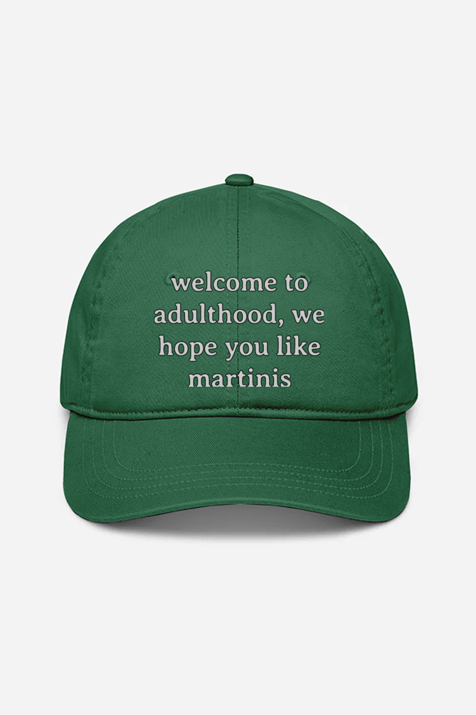 Welcome to Adulthood Embroidered Cap
